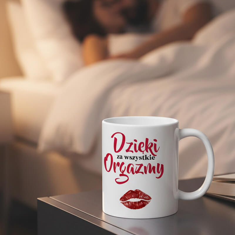 Kubek z nadrukiem - Dzięki za wszystkie orgazmy