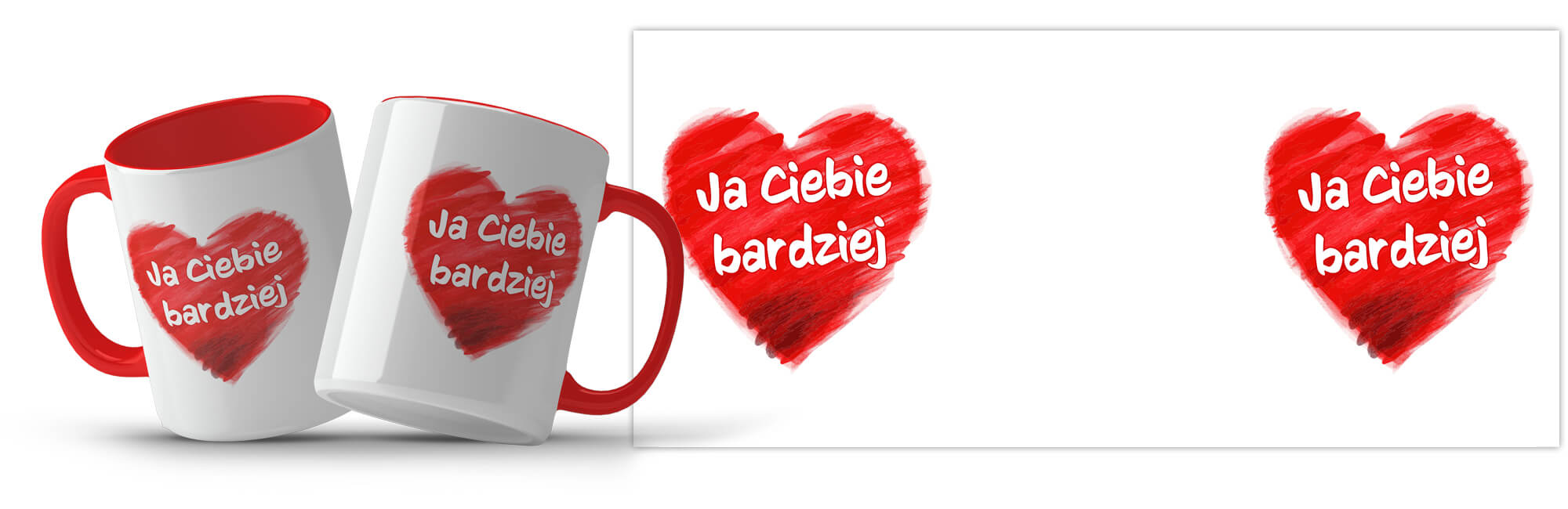 Kubek na Walentynki - Ja Ciebie bardziej