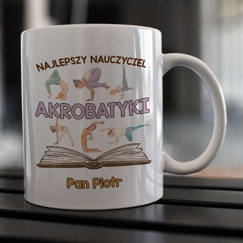 Kubek z imieniem dla nauczycielki / nauczyciela akrobatyki