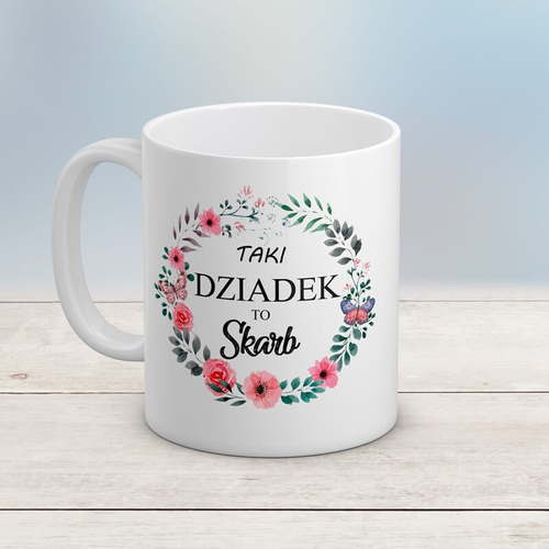 Kubek z nadrukiem - Taki Dziadek to skarb