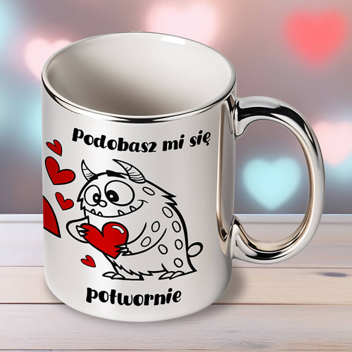 Srebrny kubek walentynkowy - Podobasz mi się potwornie