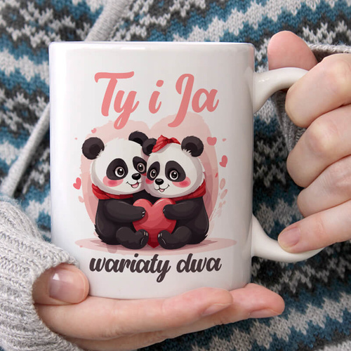 Kubek na Walentynki - Ty i ja wariaty dwa - Pandy