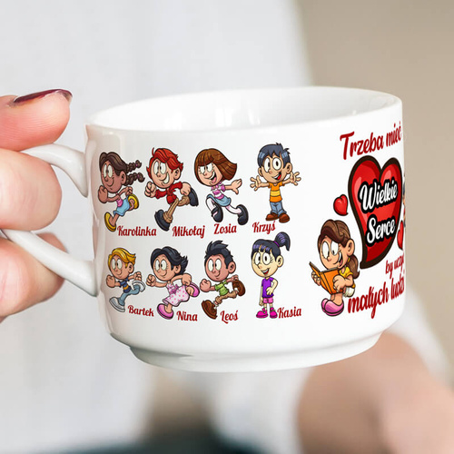 Filiżanka z imionami dzieci dla nauczycielki - Trzeba mieć wielkie serce, by uczyć małych ludzi
