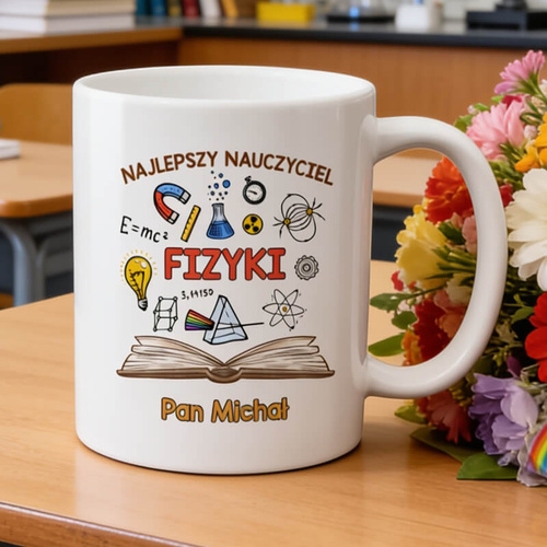 Kubek z imieniem dla nauczycielki / nauczyciela fizyki