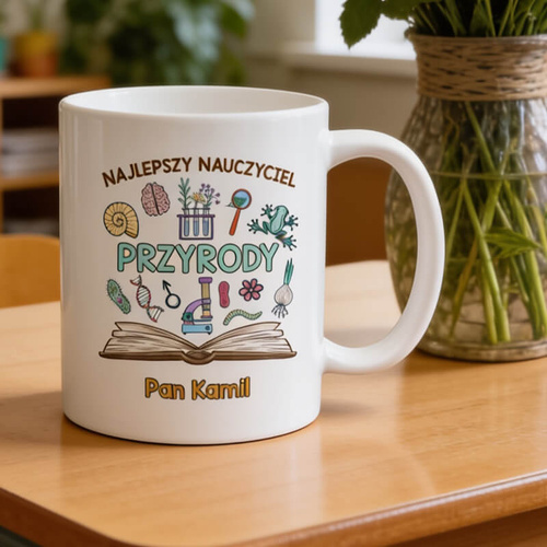 Kubek z imieniem dla nauczycielki / nauczyciela przyrody