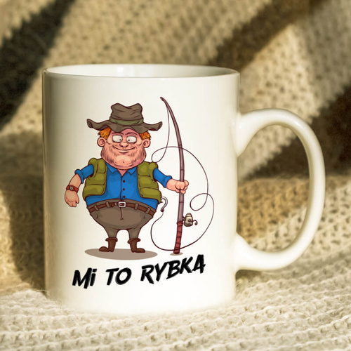 Śmieszny kubek dla wędkarza - Mi to rybka
