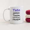 Kubek z napisem - Tato jesteś mistrzem