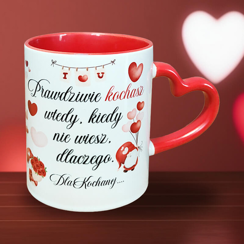 Kubek na Walentynki - Prawdziwie kochasz wtedy... - czerwony