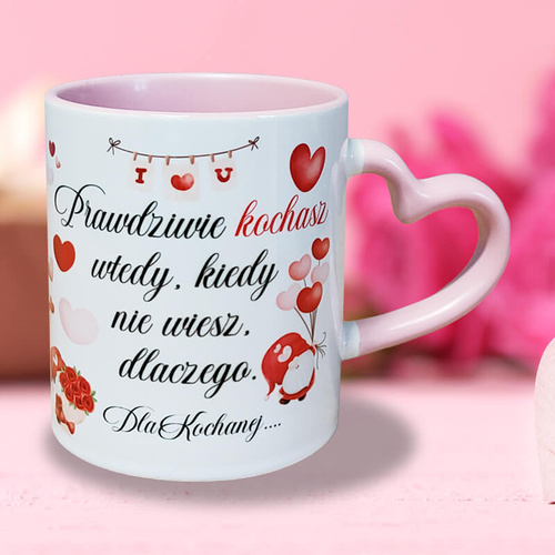Kubek na Walentynki - Prawdziwie kochasz wtedy... - różowy