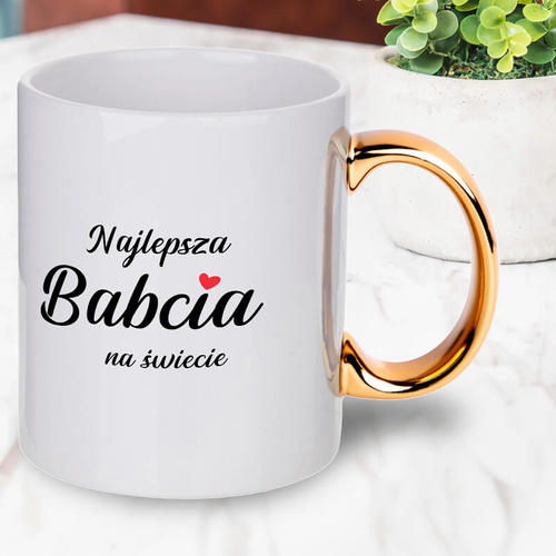 Kubek ze złotym uszkiem - Najlepsza Babcia na świecie