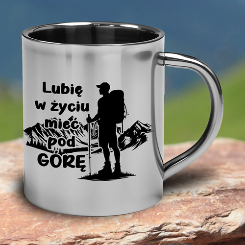 Kubek ze stali nierdzewnej dla mężczyzny - Lubię w życiu mieć pod górę