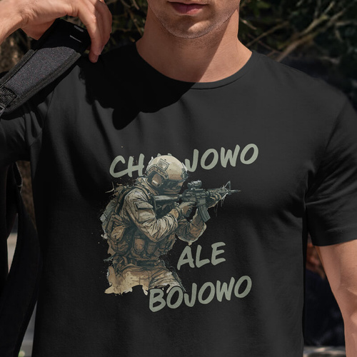 Koszulka z nadrukiem - Chu⭐owo, ale bojowo - dla żołniarza