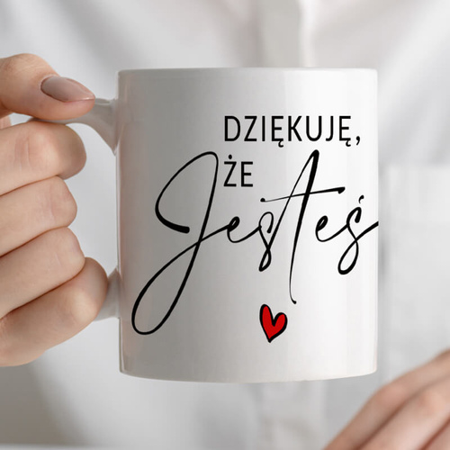 Kubek z nadrukiem - Dziękuję, że jesteś