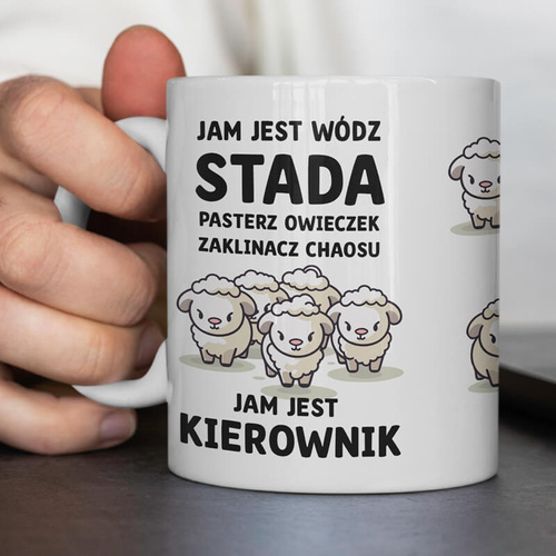 Kubek dla kierownika - Jam jest wódz stada ...