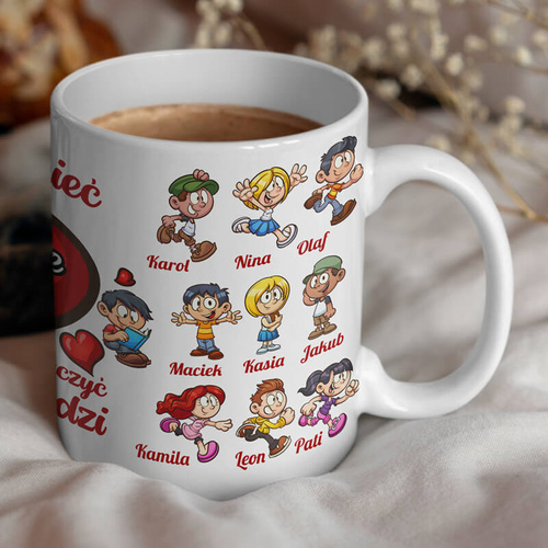 Kubek z imionami dzieci dla nauczycielki - Trzeba mieć wielkie serce, by uczyć małych ludzi